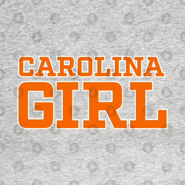 Carolina Girl - Orange Athletic Block Text by TGKelly